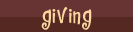 Giving